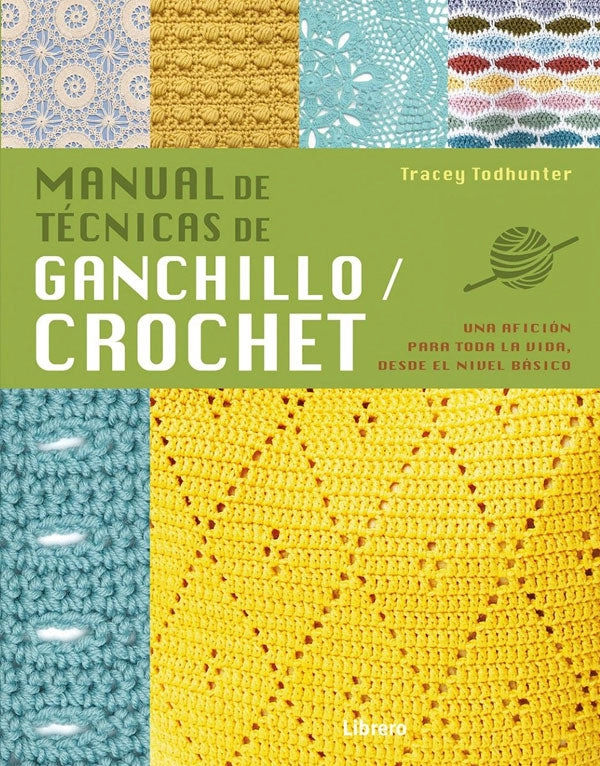 MANUAL DE TECNICAS DE GANCHILLO CROCHET - TRACEY TODHUNTER - 7