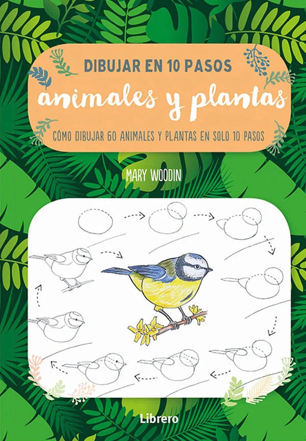 DIBUJAR EN 10 PASOS - ANIMALES Y PLANTAS - 4