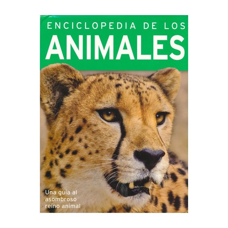 LIBRO 384 PAG - ENCICLOPEDIA DE LOS ANIMALES - CAMILLA DE LA BEDOYERE - 1