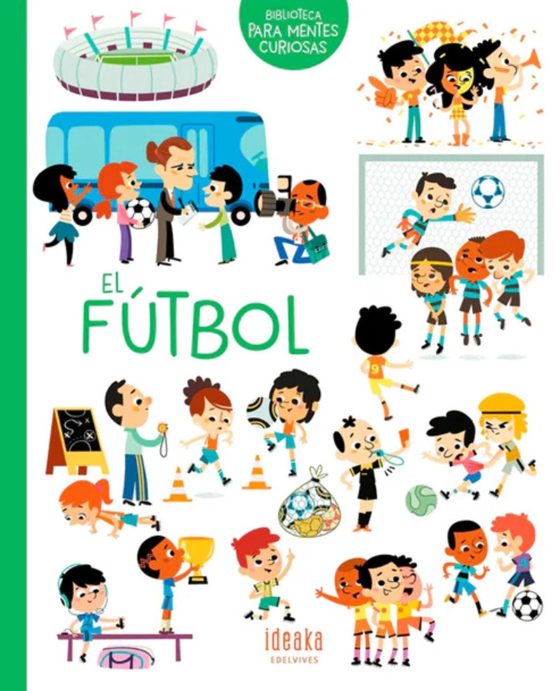 LIBRO BIBLIOTECA PARA MENTES CURIOSAS - EL FUTBOL - KATJA SASSMANSHAUSEN - 1