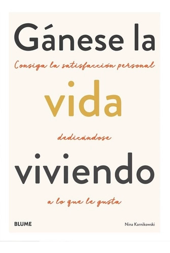 GANESE LA VIDA VIVIENDO - 2