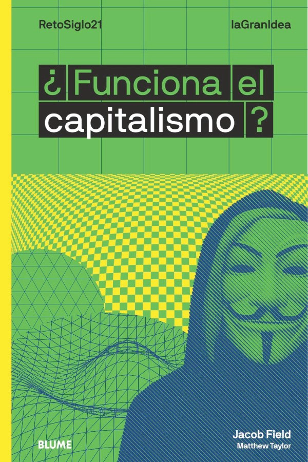 LA GRAN IDEA - ¿FUNCIONA EL CAPITALISMO? - 5