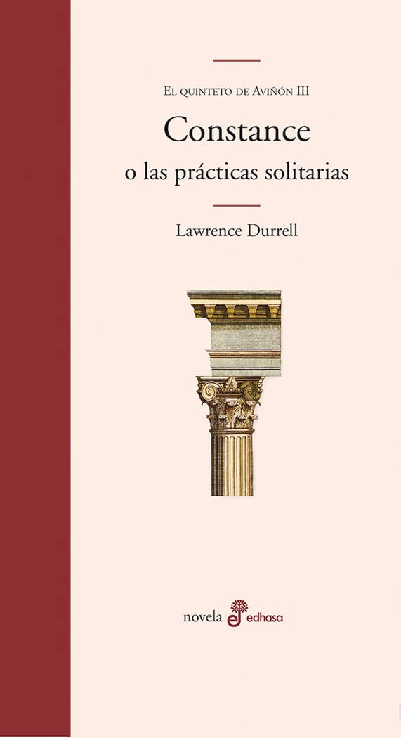 LIBRO CONSTANCE O LAS PRACTICAS SOLITARIAS - DURRELL, LAWRENCE - 1