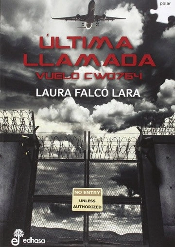 LIBRO ULTIMA LLAMADA VUELO CWO764 - LAURA FALCO - 5
