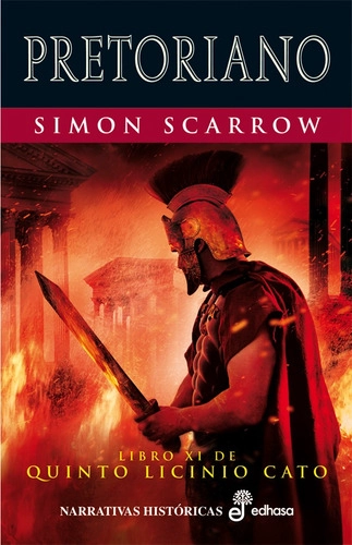 LIBRO PRETORIANO. XI DE QUINTO LICINIO CATO - SCARROW, SIMON - 1