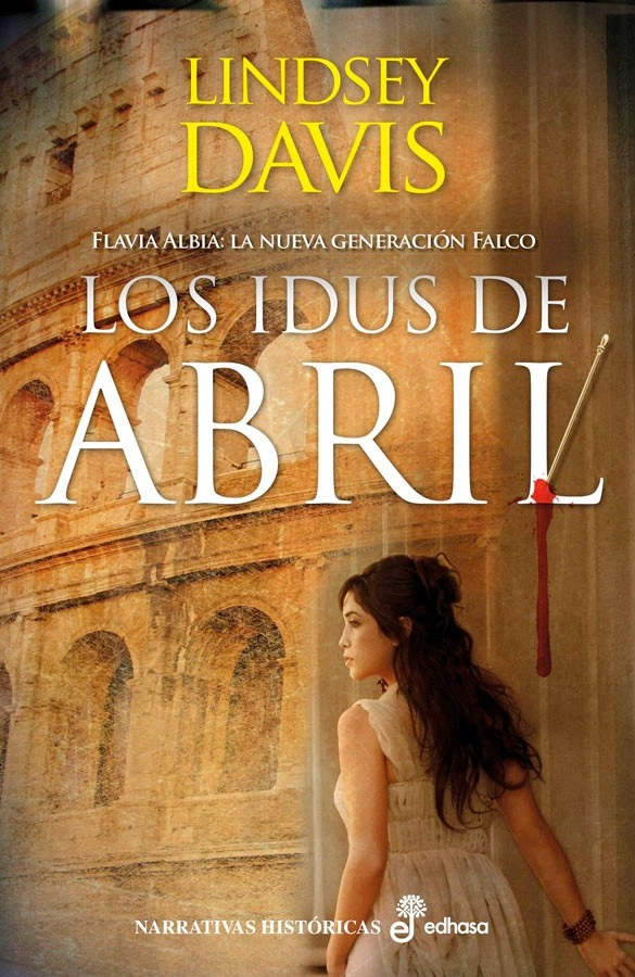 LIBRO LOS IDUS DE ABRIL - DAVIS, LINDSEY - 1