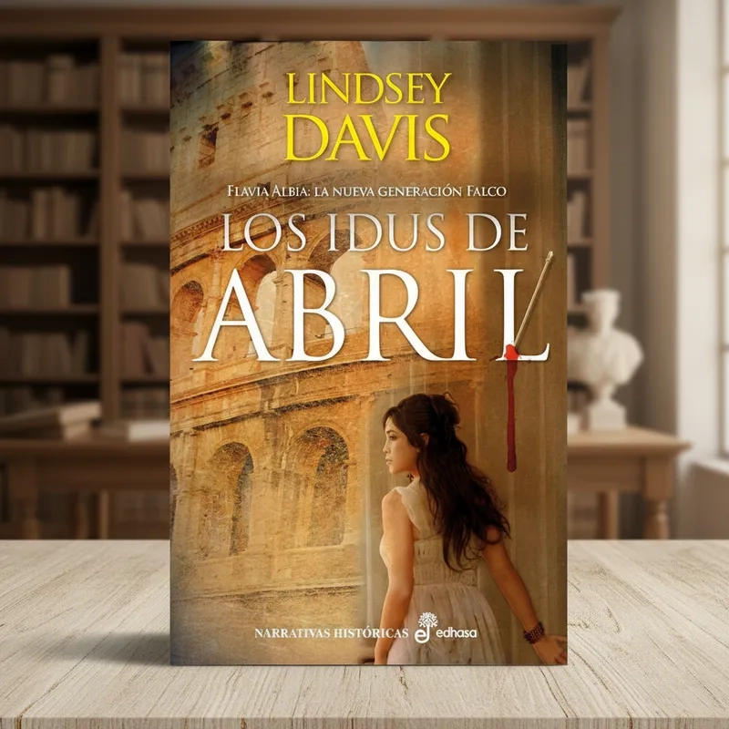 LIBRO LOS IDUS DE ABRIL - DAVIS, LINDSEY - 2