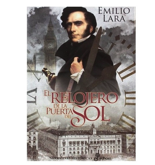 LIBRO EL RELOJERO DE LA PUERTA DEL SOL - EMILIO LARA - 1