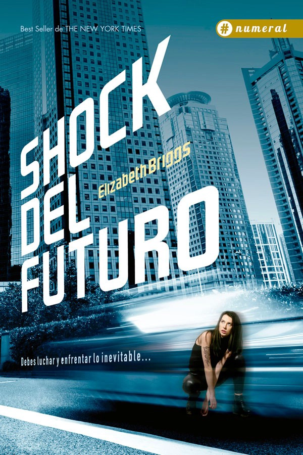 LIBRO NUMERAL SHOCK DEL FUTURO - ELIZABETH BRIGGS - 1