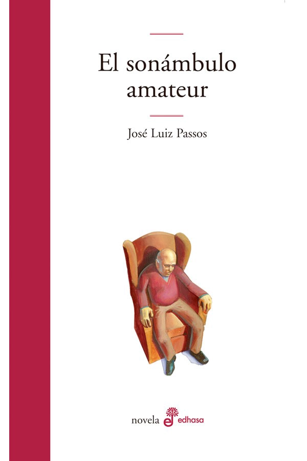 LIBRO EL SONAMBULO AMATEUR - PASSOS, JOSE LUIZ - 1