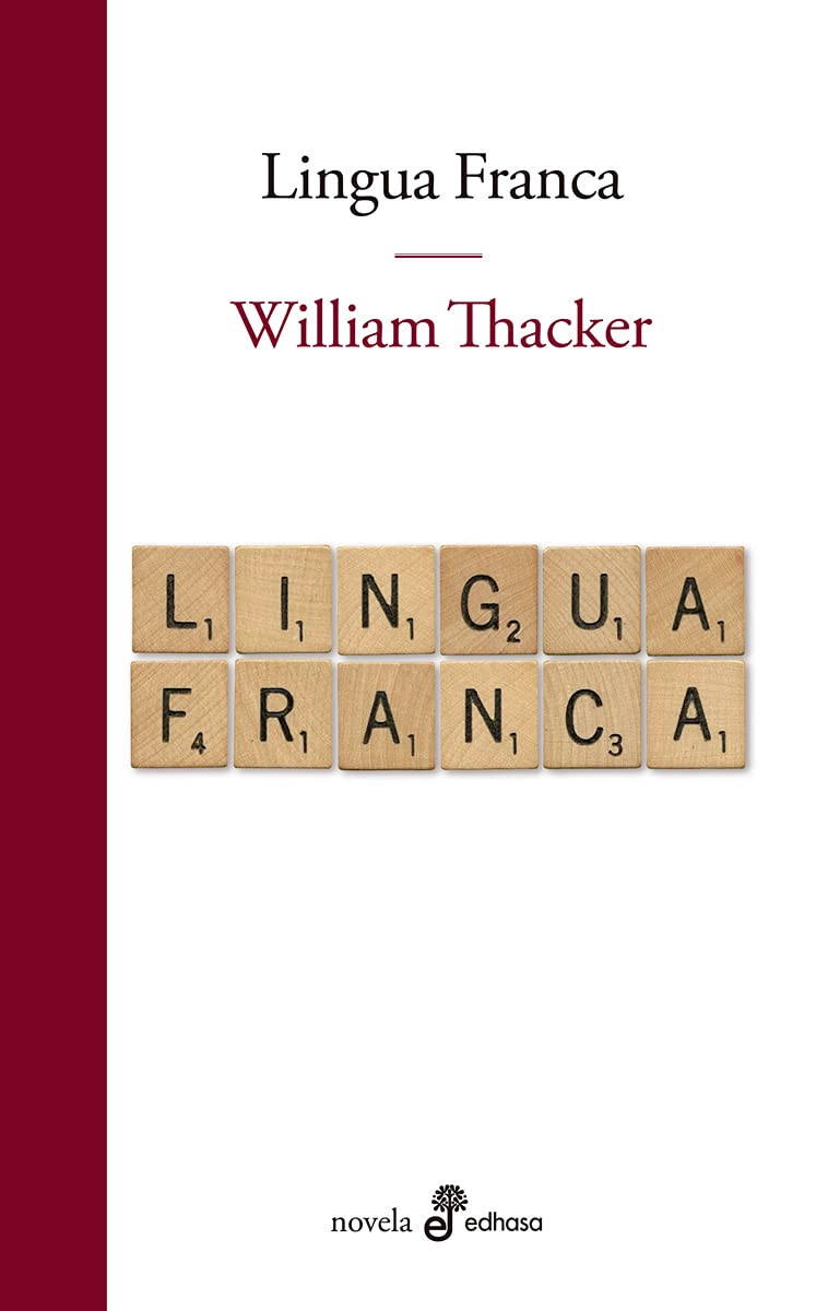 LIBRO LINGUA FRANCA - WILLIAM THACKER - 1
