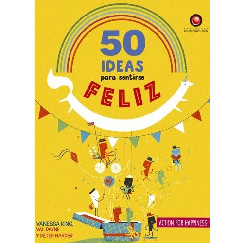 LIBRO 50 IDEAS PARA SENTIRSE FELIZ - VANESSA KING - 1