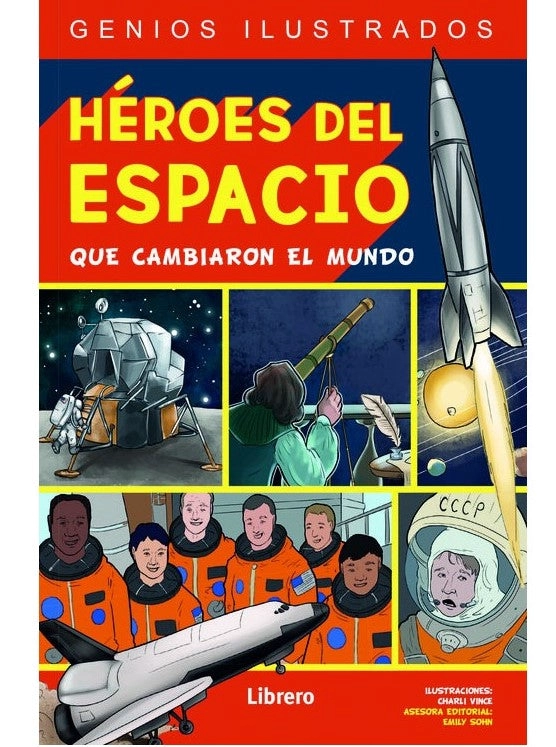 LIBRO HÉROES DEL ESPACIO QUE CAMBIARON EL MUNDO CHARLI VINCE - 7