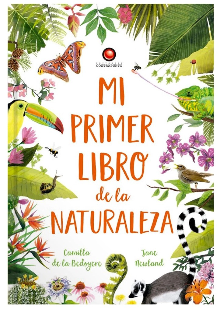 LIBRO MI PRIMER LIBRO DE LA NATURALEZA - CAMILLA DE LA BEDOYERE - 1