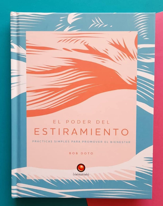 LIBRO EL PODER DEL ESTIRAMIENTO - DOTO BOB - 5