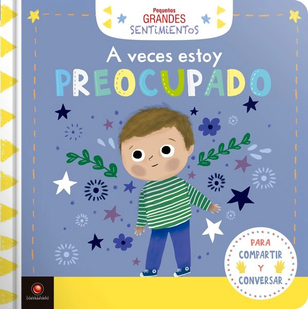 LIBRO PEQUEÑOS GRANDES SENTIMIENTOS - A VECES ESTOY PREOCUPADO - PARUIT MARIE (ILUSTRADORA) - 5