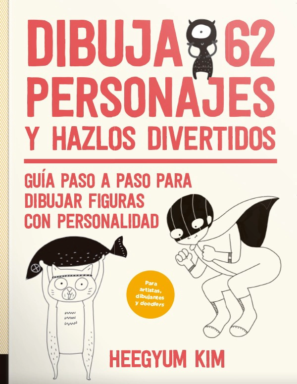 LIBRO DIBUJA 62 PERSONAJES Y HAZLOS DIVERTIDOS - HEEGYUM KIM - 6