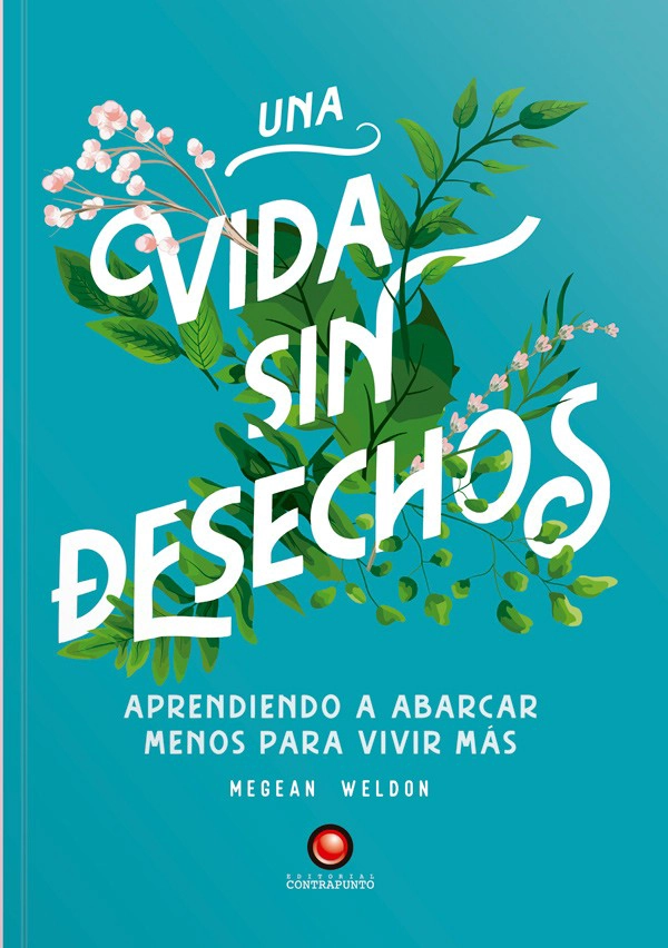 LIBRO UNA VIDA SIN DESECHOS - MEGEAN WELDON - 1