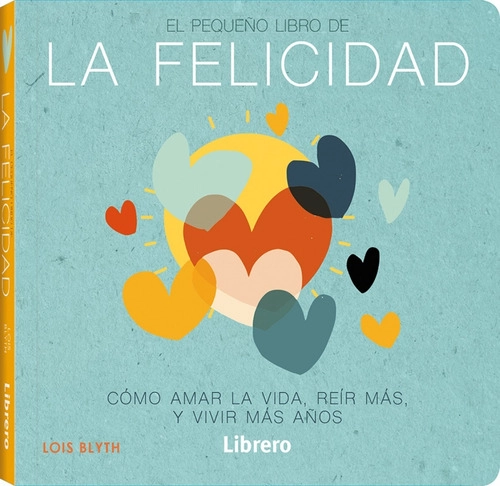 EL PEQUEÑO LIBRO DE LA FELICIDAD - 1