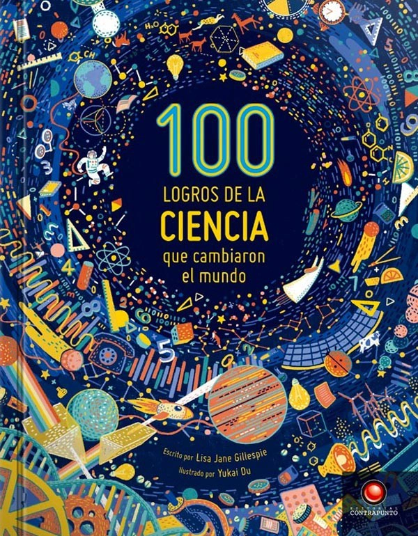 LIBRO 100 LOGROS DE LA CIENCIA QUE CAMBIARON EL MUNDO - JOAN FONTCUBERTA, XAVIER ANTICH - 1
