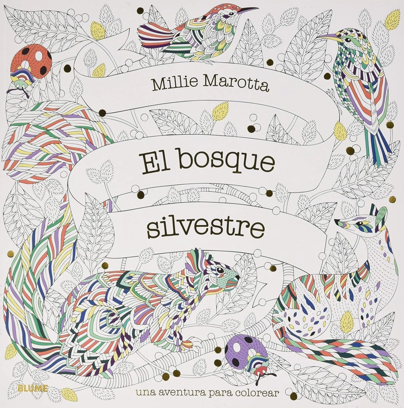 LIBRO EL BOSQUE SILVESTRE - MILLIE MAROTTA - 1