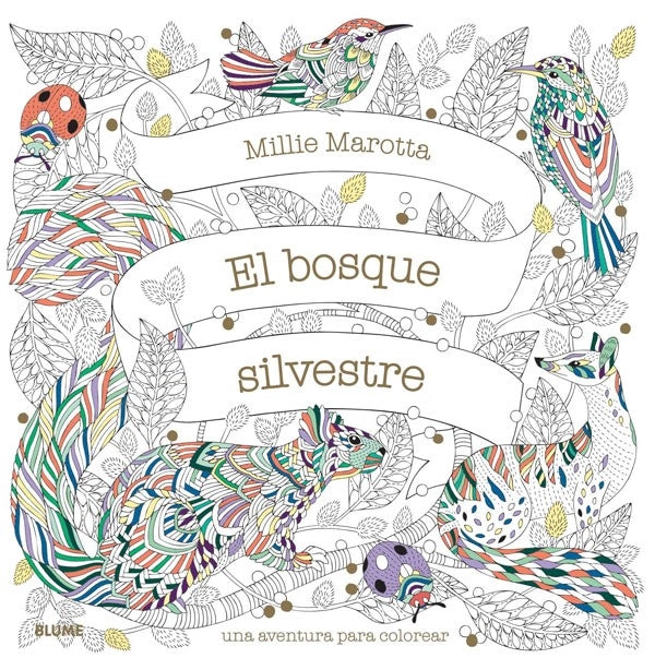 LIBRO EL BOSQUE SILVESTRE - MILLIE MAROTTA - 5