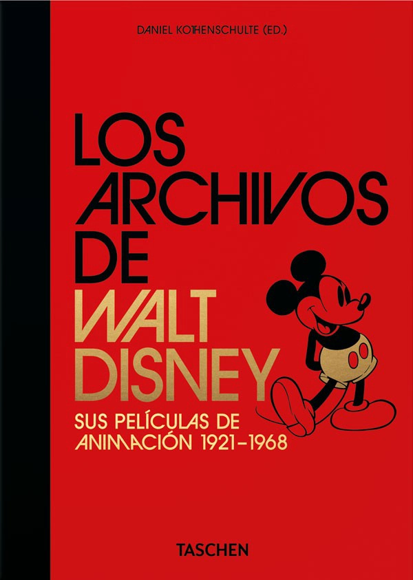LIBRO 40 - WALT DISNEY, LOS ARCHIVOS DE. 1921-1968 - DANIEL KOHTENSCHULTE - 7