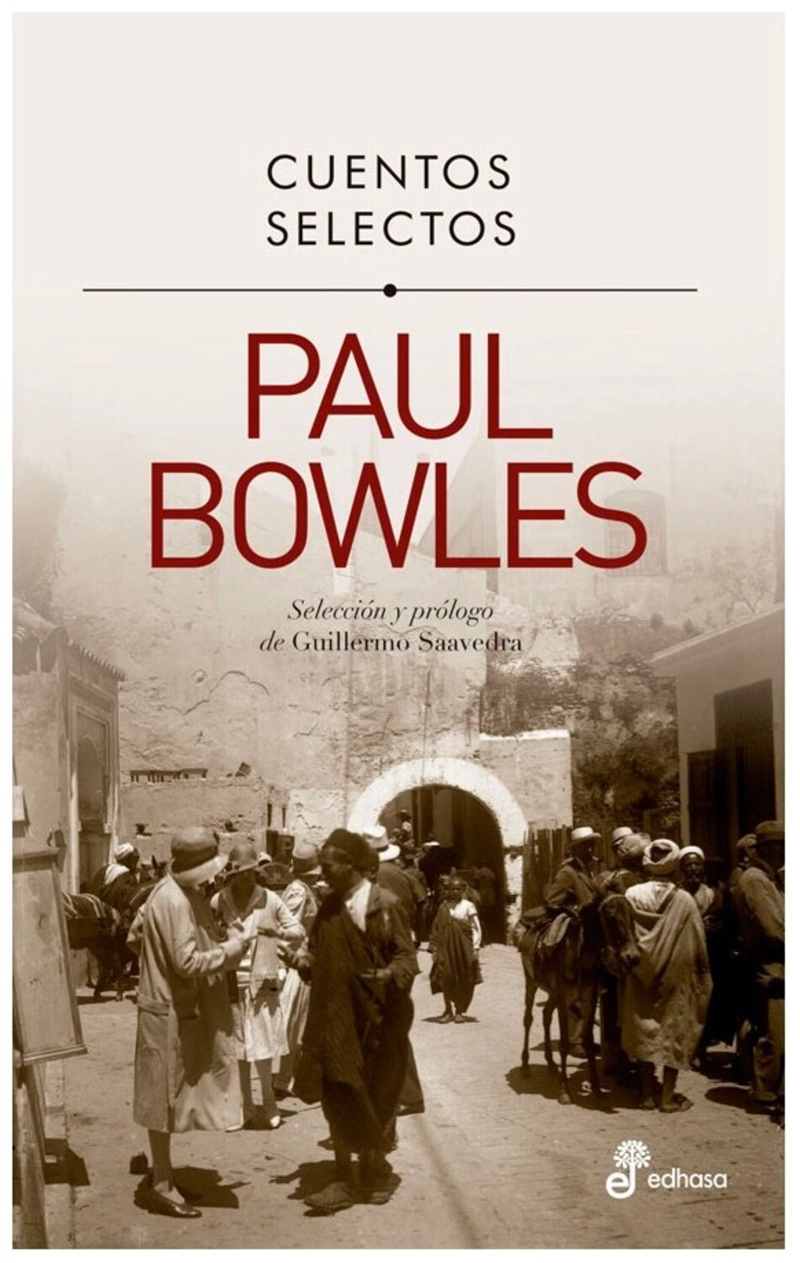 LIBRO CUENTOS SELECTOS - PAUL BOWLES - 1