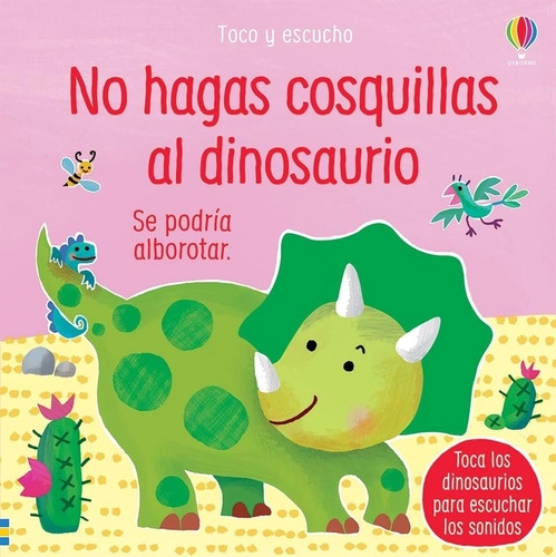 TOCO Y ESCUCHO - NO HAGAS COSQUILLAS AL DINOSAURIO - 2