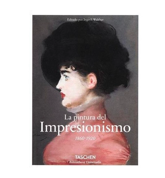 LIBRO LA PINTURA DEL IMPRESIONISMO - WALTHER, INGO - 1