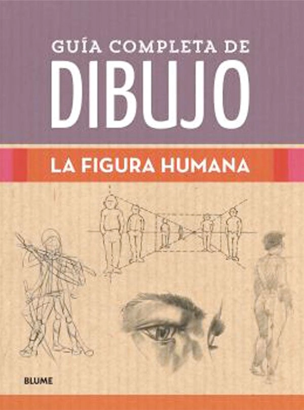 LIBRO GUÍA COMPLETA DE DIBUJO. LA FIGURA HUMANA - VV.AA. - 4