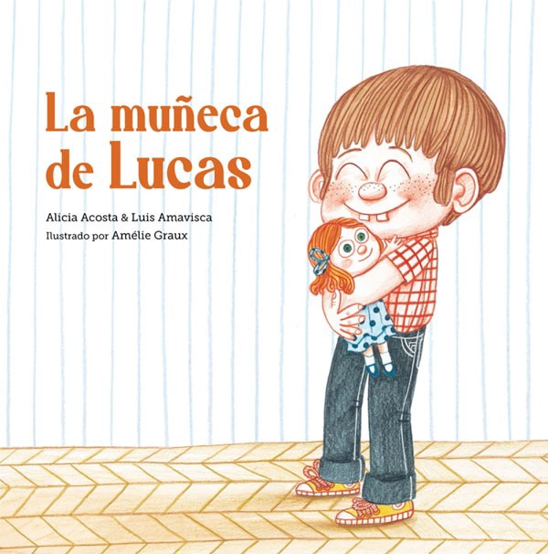 LIBRO LA MUÑECA DE LUCAS - ALICIA ACOSTA - 1