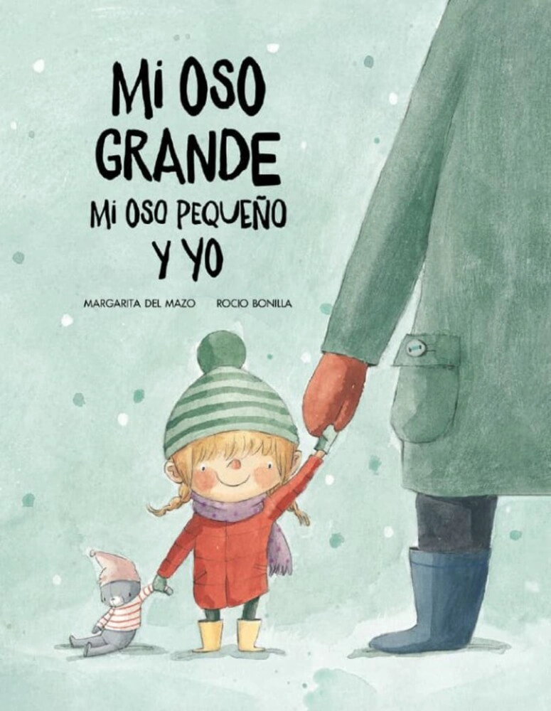 LIBRO MI OSO GRANDE MI OSO PEQUEÑO Y YO - MARGARITA DEL MAZO - 1