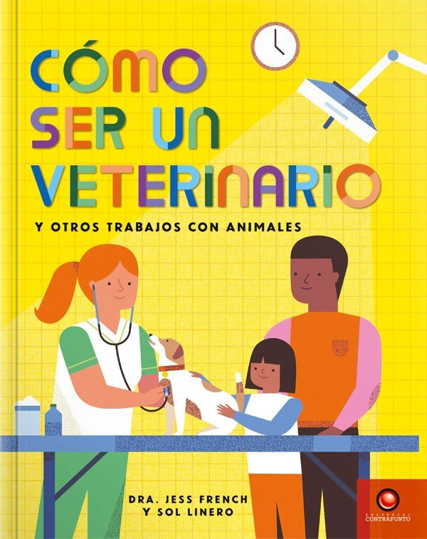 LIBRO COMO SER UN VETERINARIO Y OTROS TRABAJOS CON ANIMALES - JESS FRENCH - 7