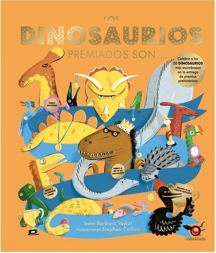 LIBRO LOS DINOSAURIOS PREMIADOS SON - BARBARA TAYLOR - 1