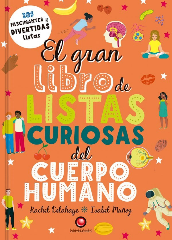 LIBRO EL GRAN LIBRO DE LISTAS CURIOSAS DEL CUERPO HUMANO - RACHEL DELAHAYE - 7