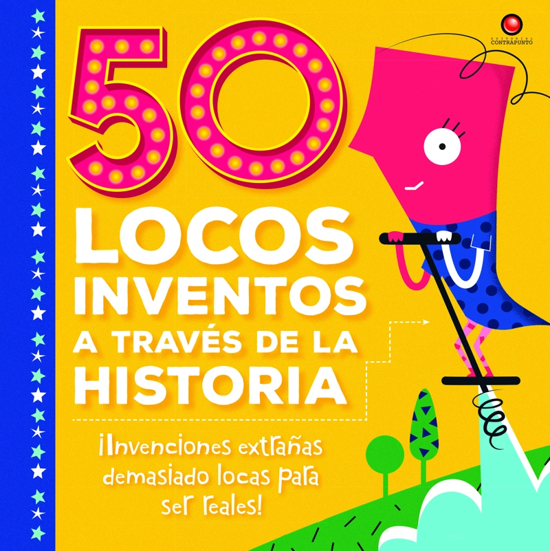 LIBRO 50 LOCOS INVENTOS A TRAVES DE LA HISTORIA - JOE RHATIGAN - 1