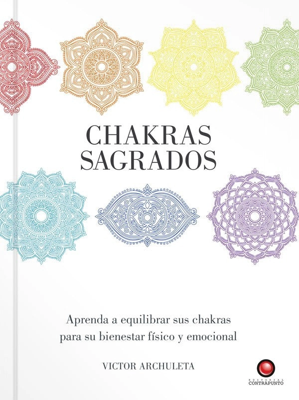 LIBRO GUÍAS SAGRADAS - CHAKRAS SAGRADOS - VICTOR ARCHULETA - 9