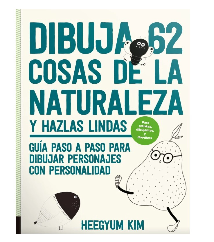 LIBRO DIBUJA 62 COSAS DE LA NATURALEZA Y HAZLAS LINDAS - HEEGYUM KIM - 1