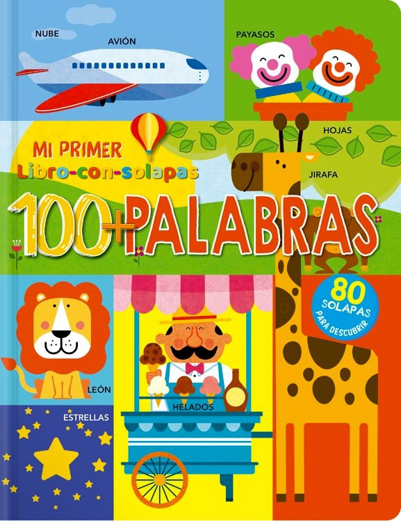MI PRIMER LIBRO CON SOLAPAS - 100+PALABRAS - 6