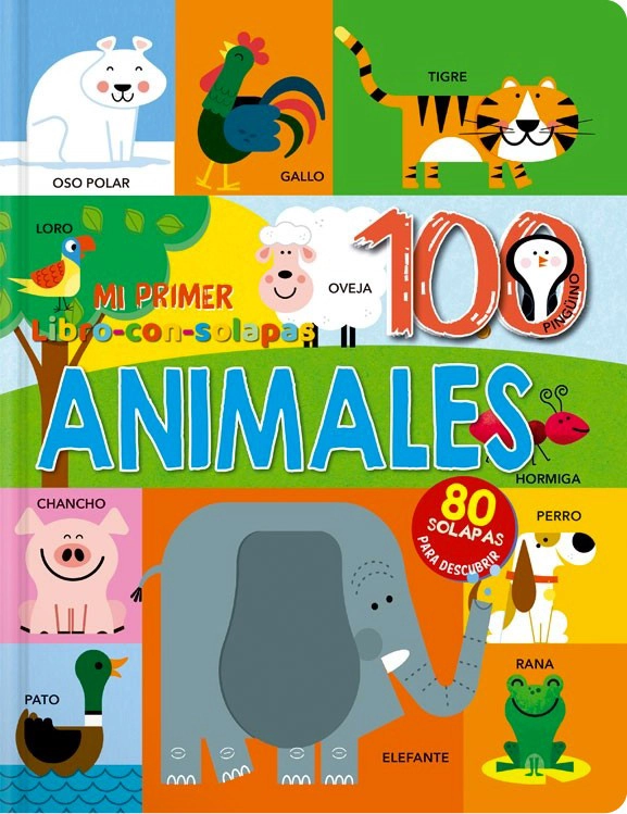 MI PRIMER LIBRO CON SOLAPAS - 100 ANIMALES - 5
