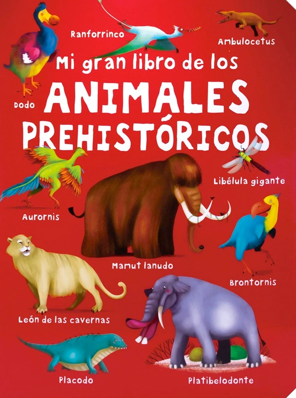 MI GRAN LIBRO DE LOS - ANIMALES PREHISTORICOS - SILVER DOLPHIN - 3