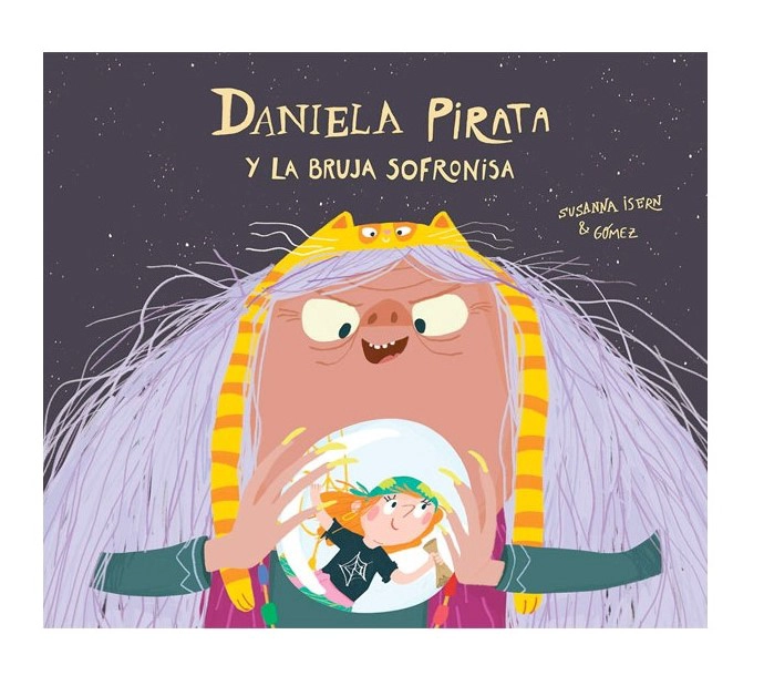 LIBRO DANIELA PIRATA Y LA MALVADA BRUJA SOFRONISA - SUSANNA ISERN - 1