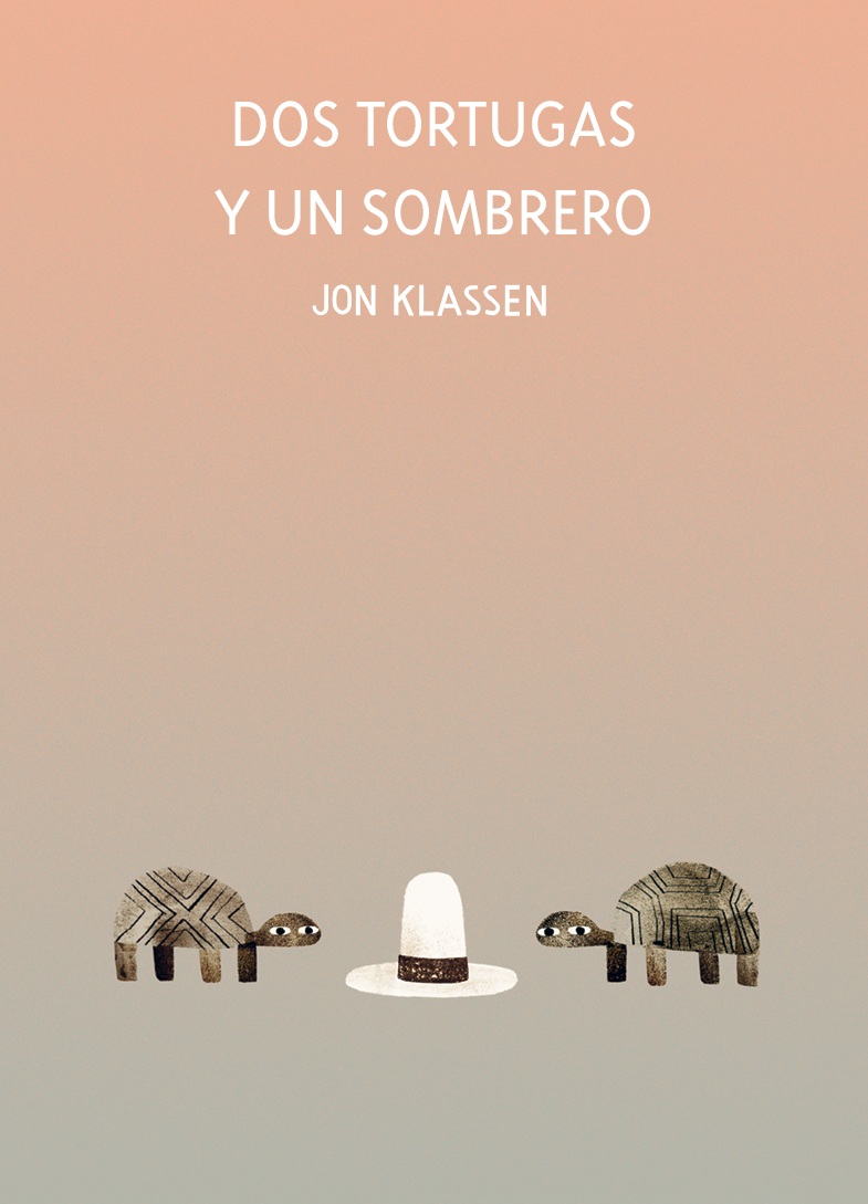 LIBRO DOS TORTUGAS Y UN SOMBRERO - JON KLASSEN - 1