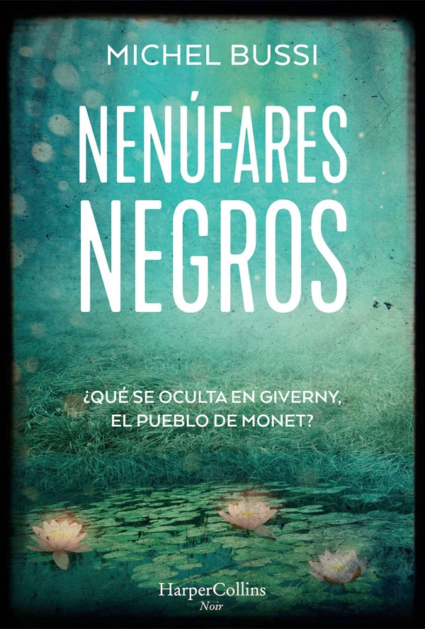 LIBRO NENUFARES NEGROS - MICHEL BUSSI - 3