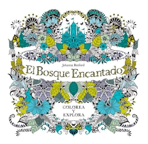 LIBRO EL BOSQUE ENCANTADO - BASFORD - 1