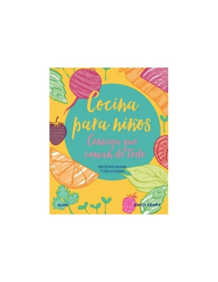COCINA PARA NIÑOS. CONSIGA QUE COMAN DE TODO - 1