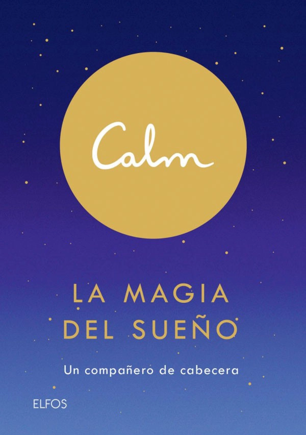CALM. LA MAGIA DEL SUEÑO - 3