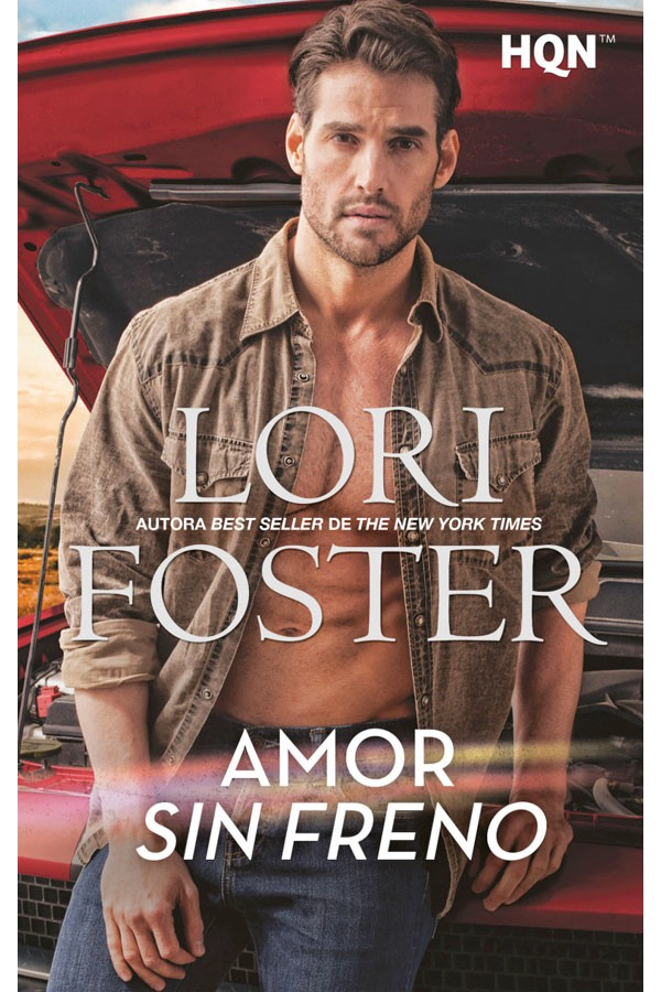 LIBRO AMOR SIN FRENO - LORI FOSTER - 3