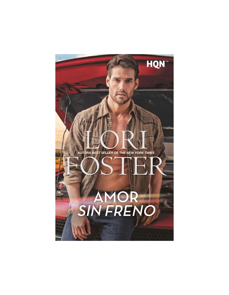 LIBRO AMOR SIN FRENO - LORI FOSTER - 4